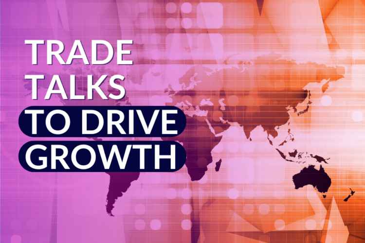 New Authorities drives ahead commerce talks to turbocharge financial progress